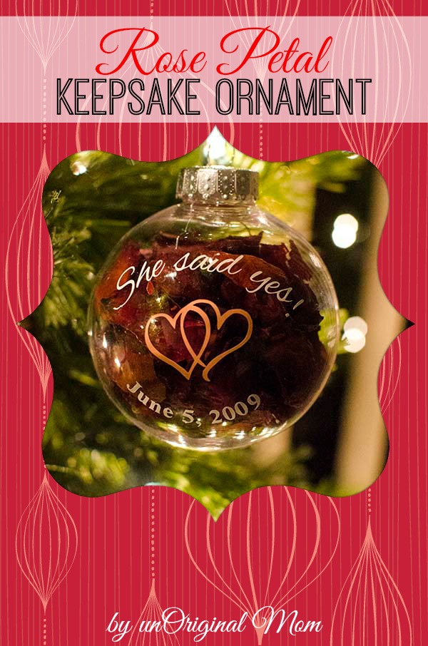 DIY Keepsake Rose Ornament - and the story of the best proposal ever!