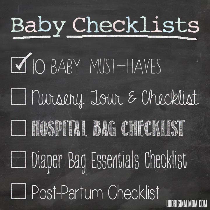 Baby Checklists: 10 Baby Must-Haves | unOriginalMom.com
