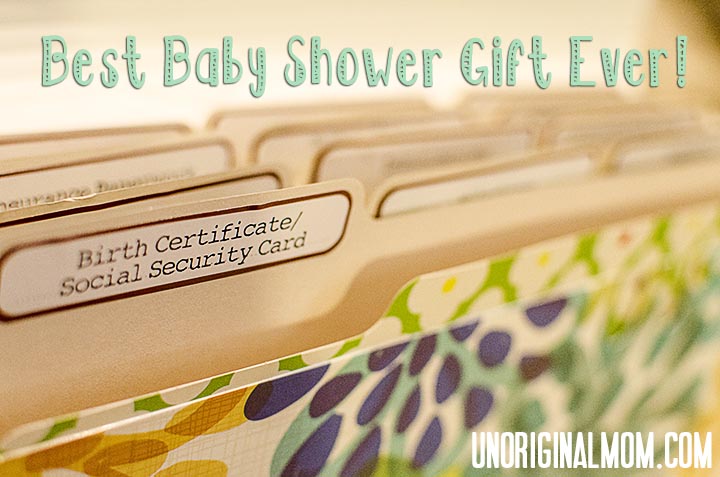 Best Baby Shower Gift Ever - a folder to organize all the important papers that come with having a baby!  | unOriginalmom.com