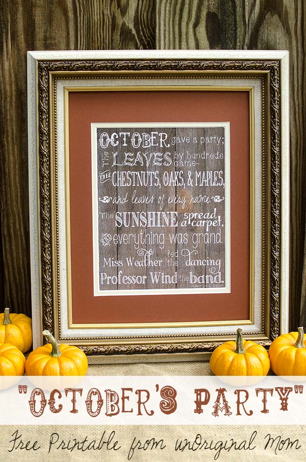 "October's Party" Free Printable with wood or chalkboard background  |  unOriginalMom.com