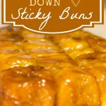 Upside Down Sticky Buns