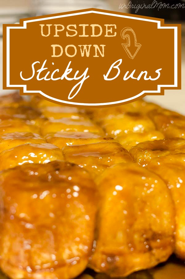 Upside Down Sticky Buns - prep them the night before, let rise overnight, and bake in the morning for an easy and delicious treat! | unOriginalMom.com