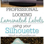 Laminated Labels with your Silhouette