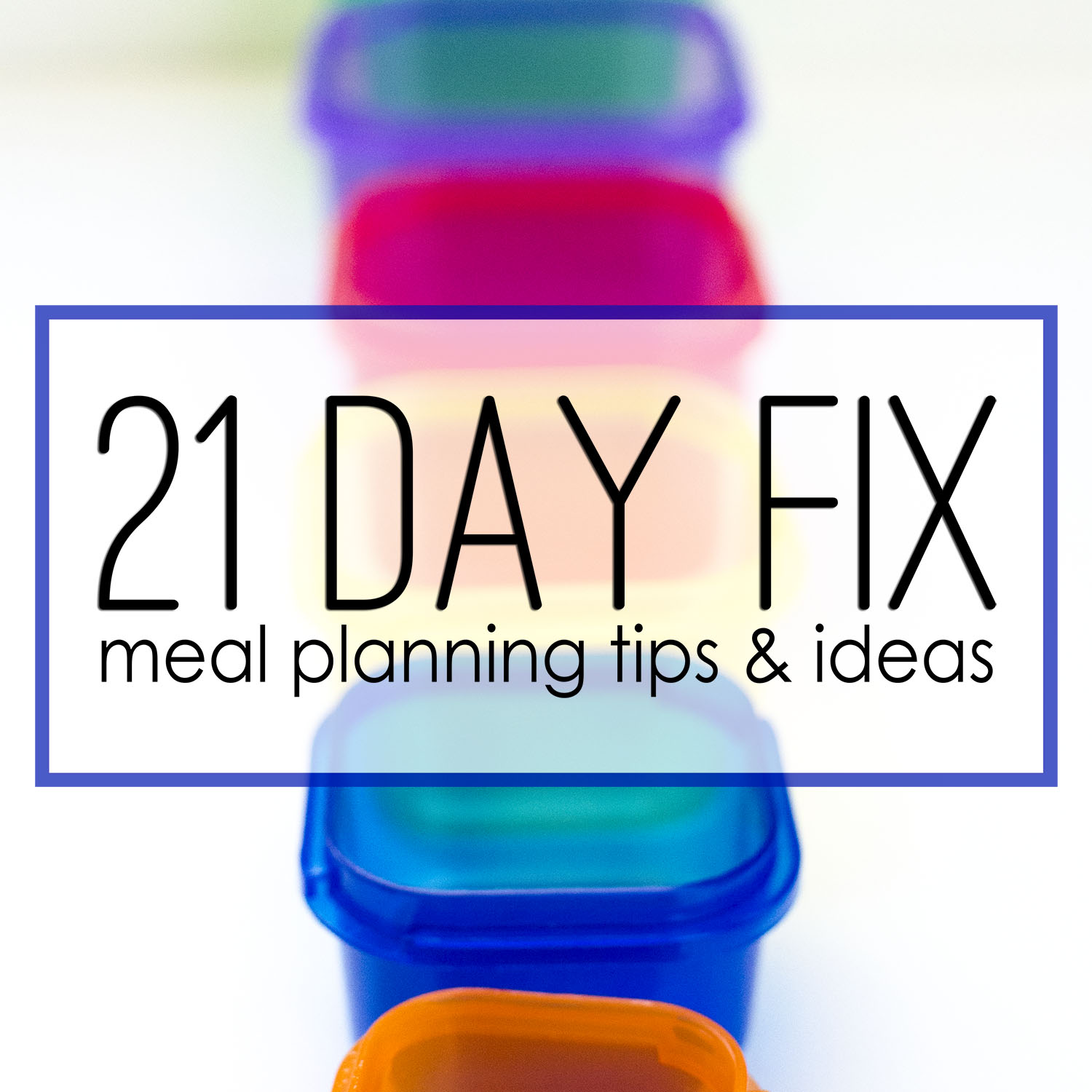 https://www.unoriginalmom.com/wp-content/uploads/2015/09/21-day-fix-meal-plan-ideas-square.jpg