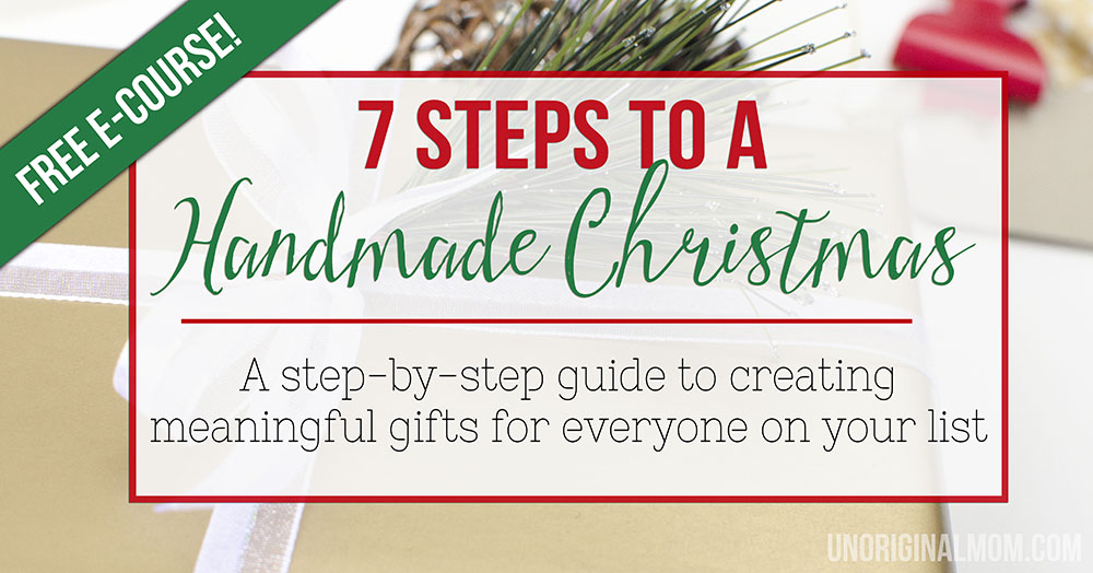 7 Steps to a Handmade Christmas - a FREE email course with exclusive content, free printables, and lots of inspiration!