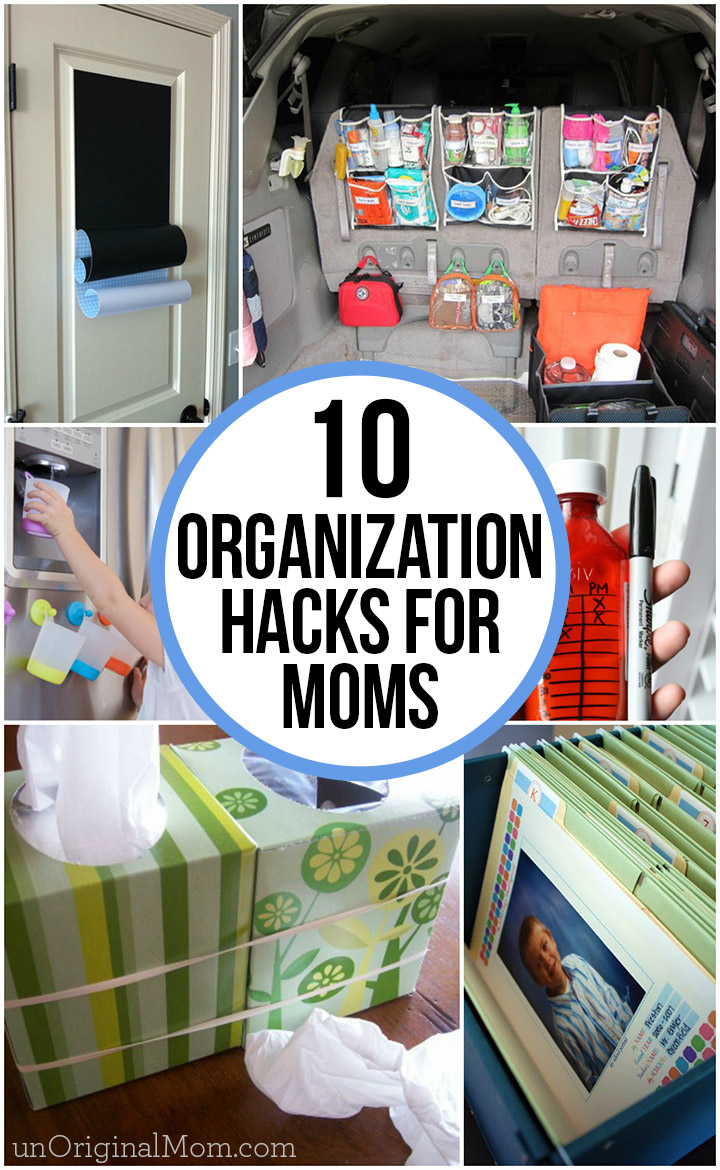 10 super smart and time saving organization hacks for moms!