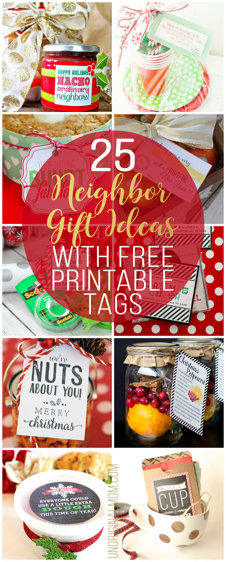 25 Neighbor Gift Ideas with Free Printable Tags - unOriginal Mom