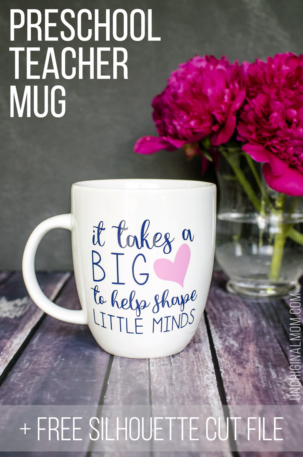 "It Takes a Big Heart to Help Shape Little Minds" - preschool teacher mug gift! What a meaningful and adorable diy teacher gift idea for preschool or Kindergarten teachers. Free Silhouette cut file, too! | preschool teacher gift | mug cake gift | vinyl mug | teacher gift