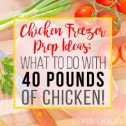 Chicken Freezer Prep Ideas: What to do with 40 Pounds of Chicken!