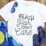 Beach Hair Don’t Care Cut File + Tee