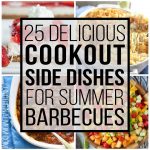 25 Delicious Cookout Side Dishes for Summer Barbecues