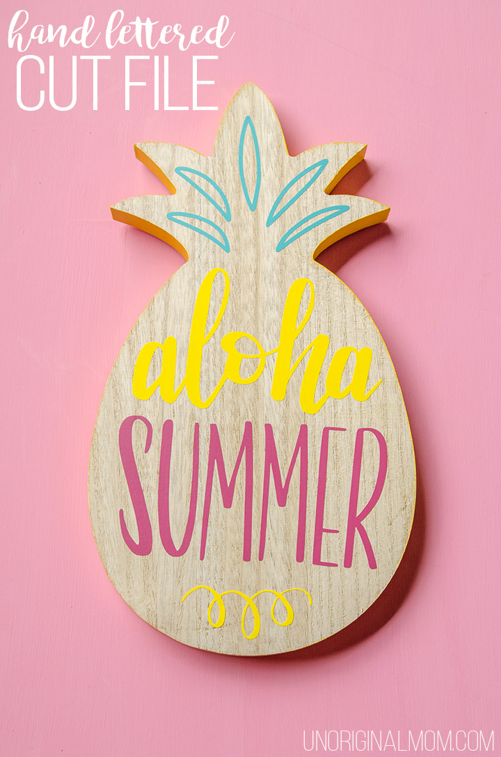 Aloha Summer hand lettered cut file - cute vinyl on a pineapple from the Target dollar spot!