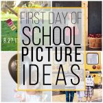 First Day of School Picture Ideas