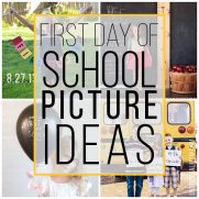 First Day of School Picture Ideas