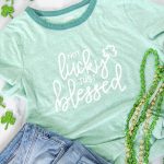 Not Lucky Just Blessed – St. Patrick’s Day SVG