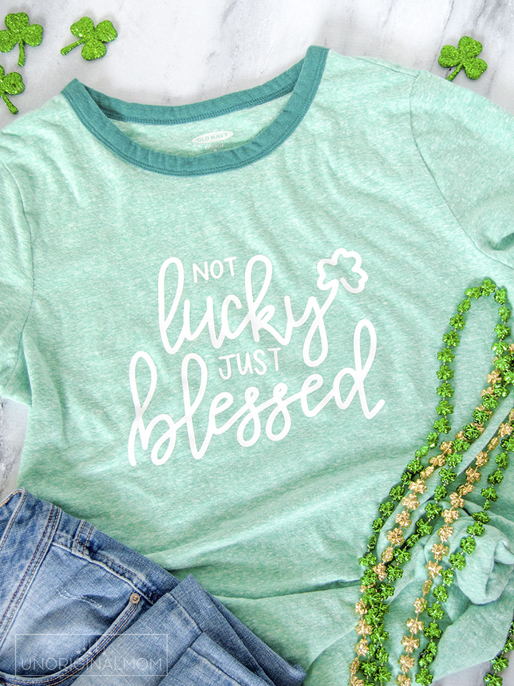 Not Lucky Just Blessed SVG - Love this St. Patrick's Day shirt with a cut file to make your own!