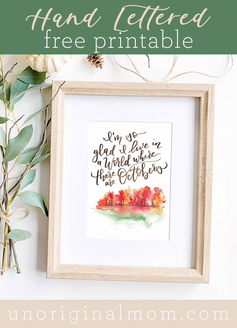 Free printable hand lettered fall art - I'm so glad we live in a world where there are Octobers