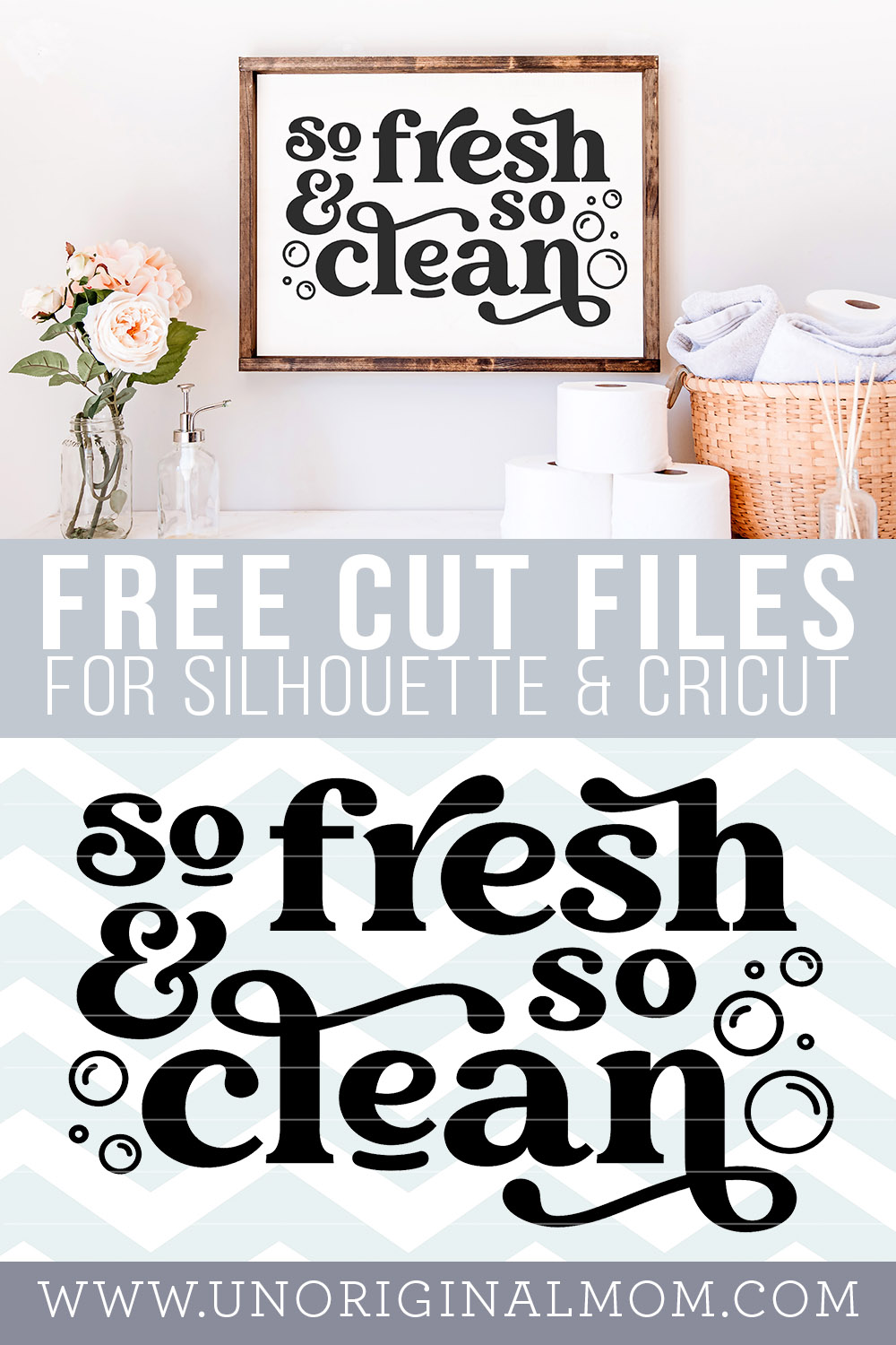 So Fresh and So Clean - free SVG for Cricut and Silhouette. Perfect DIY bathroom sign for a half bathroom or kids bathroom.