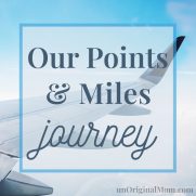 Our Points & Miles Journey